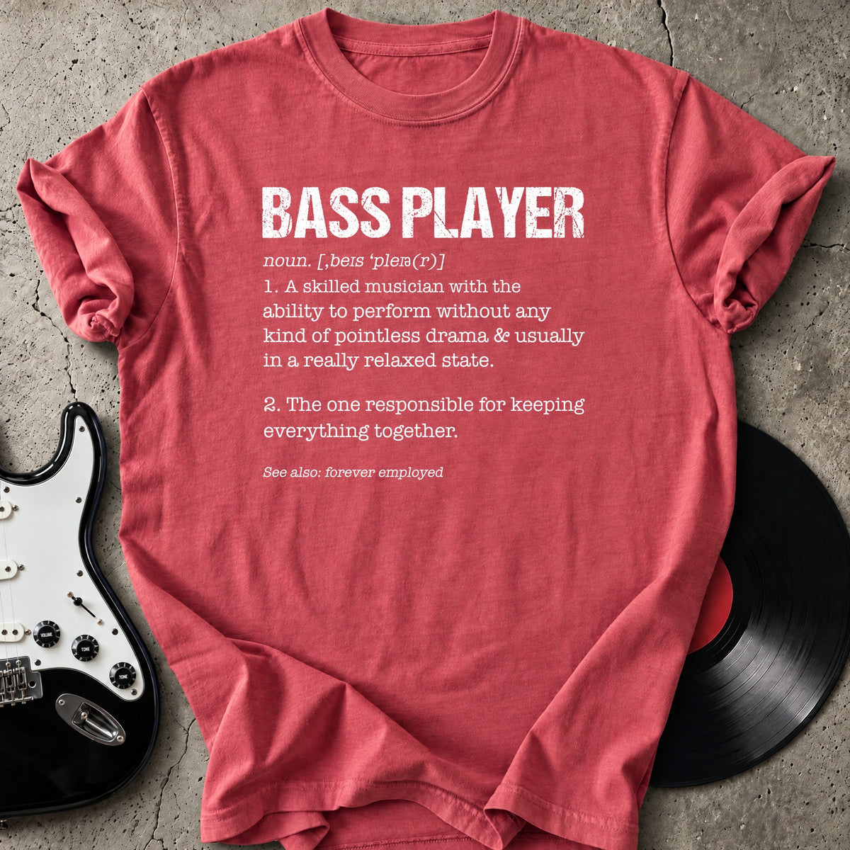 Bass Player Definition T-Shirt
