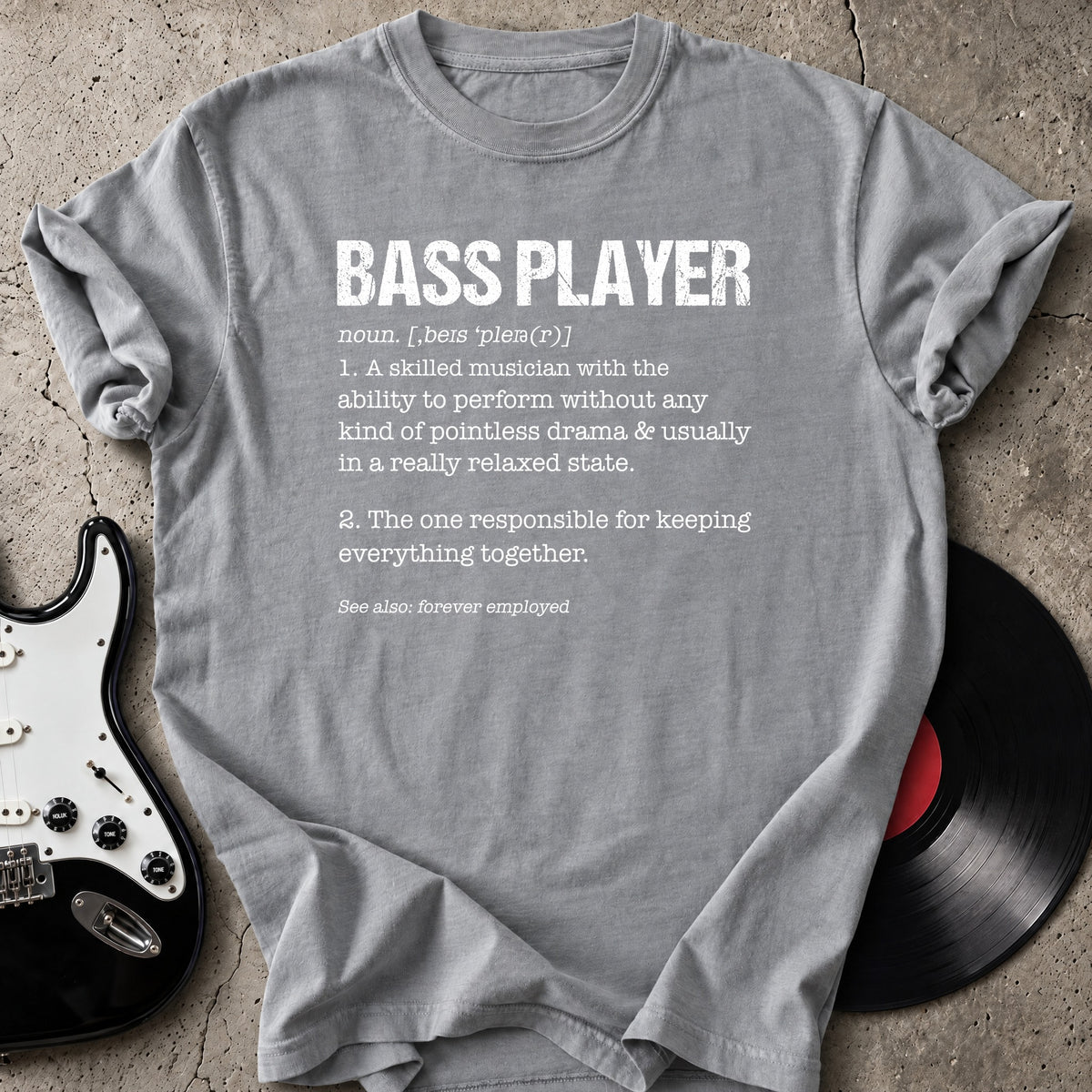 Bass Player Definition T-Shirt