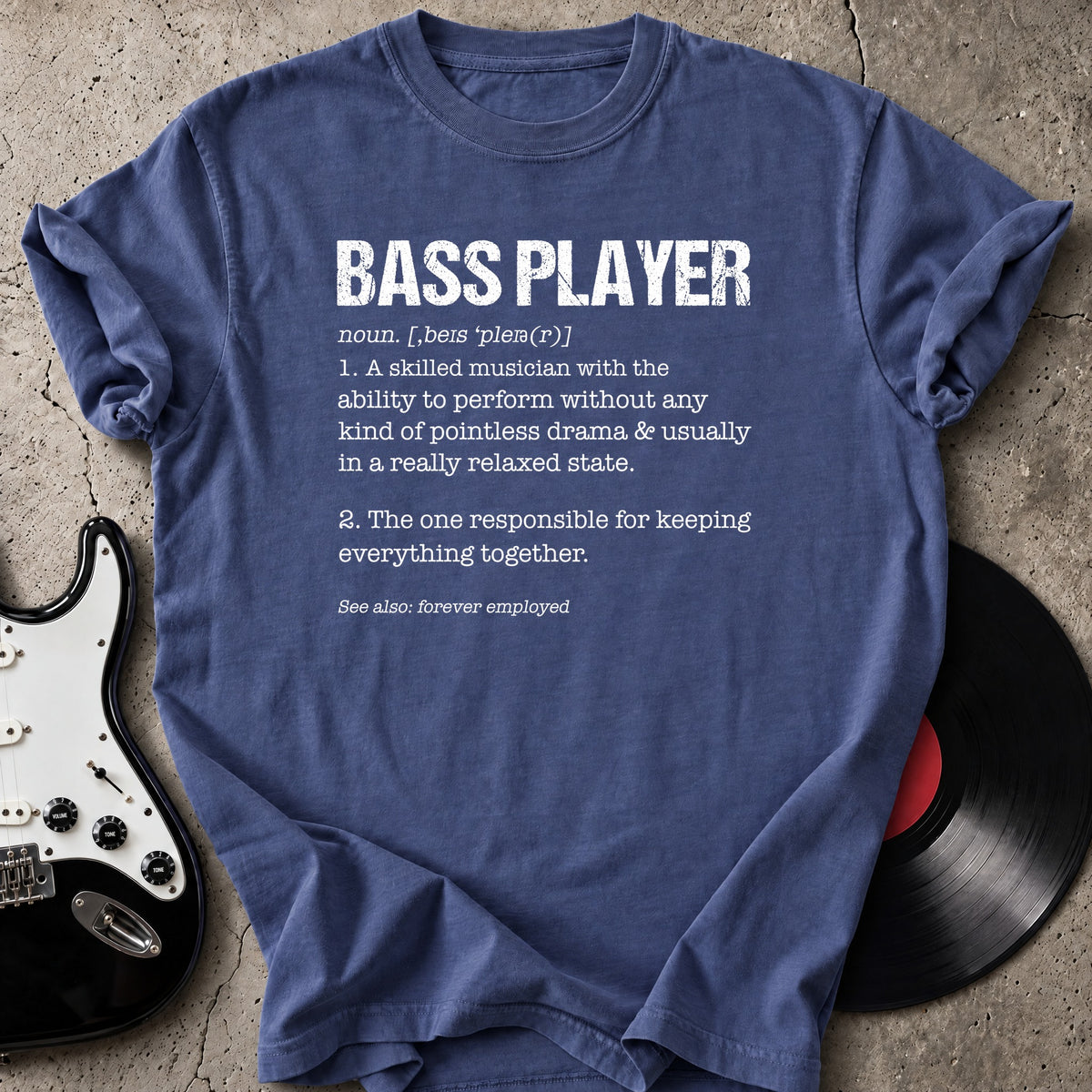 Bass Player Definition T-Shirt