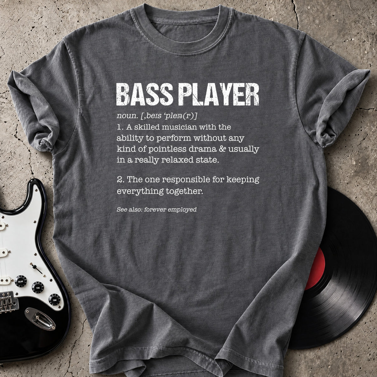 Bass Player Definition T-Shirt