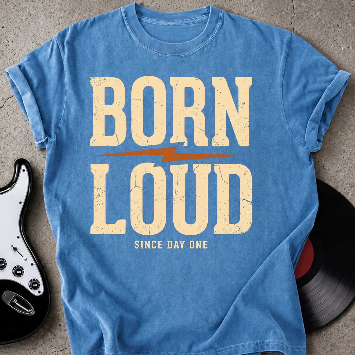 Born Loud T-shirt