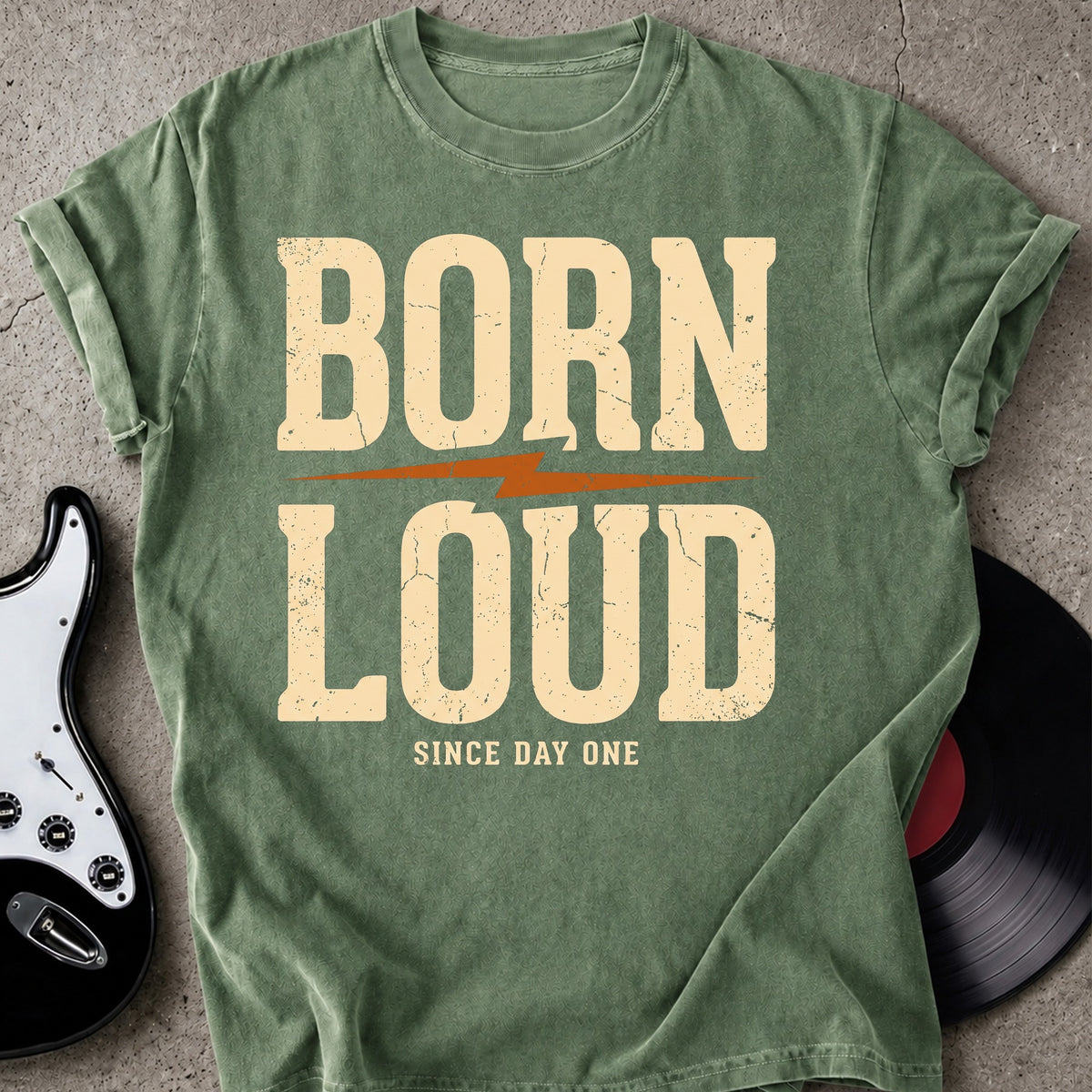 Born Loud T-shirt