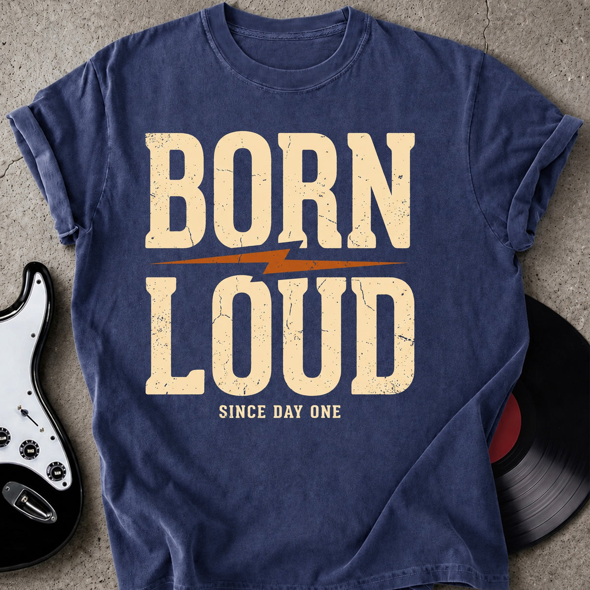 Born Loud T-shirt