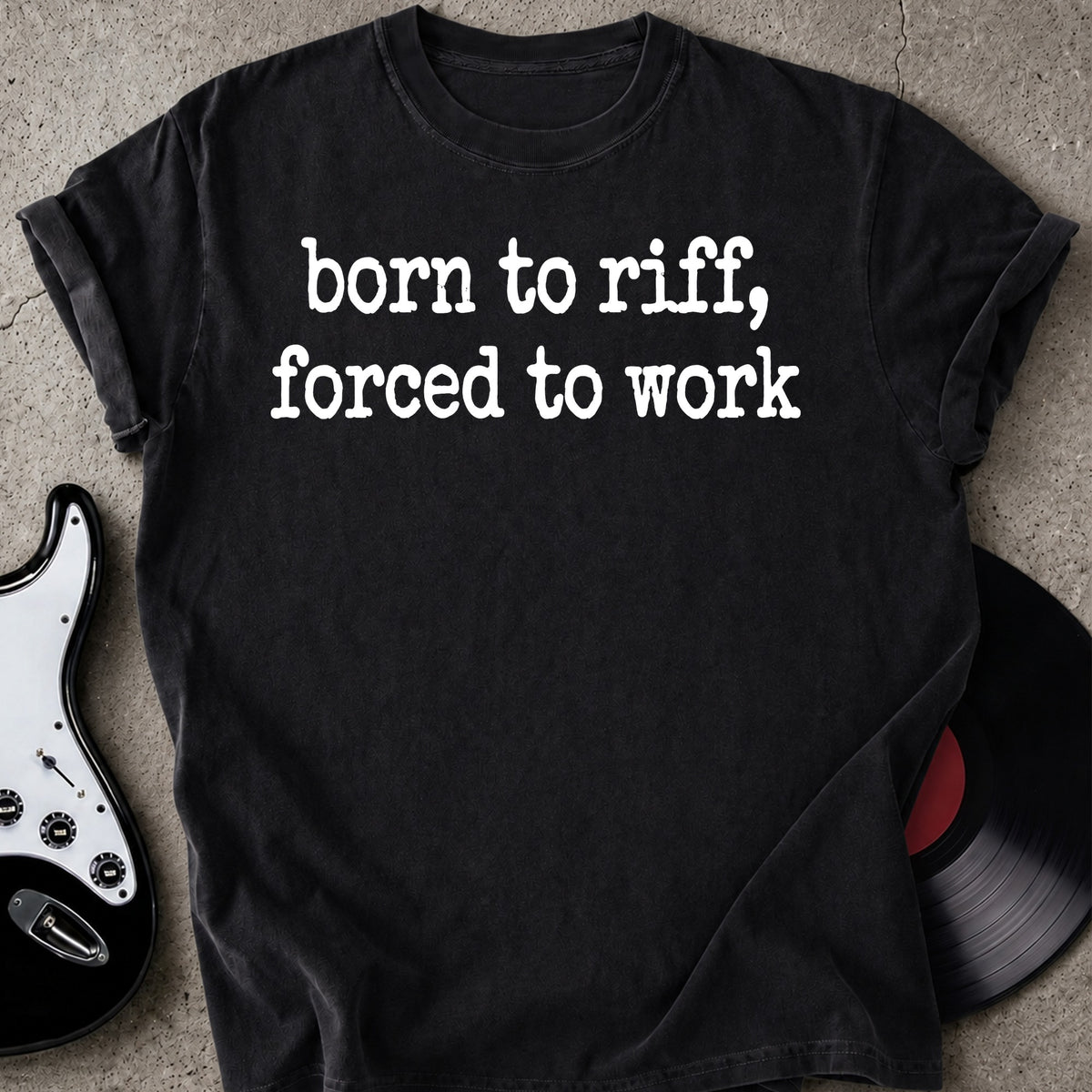 Born to Riff T-shirt