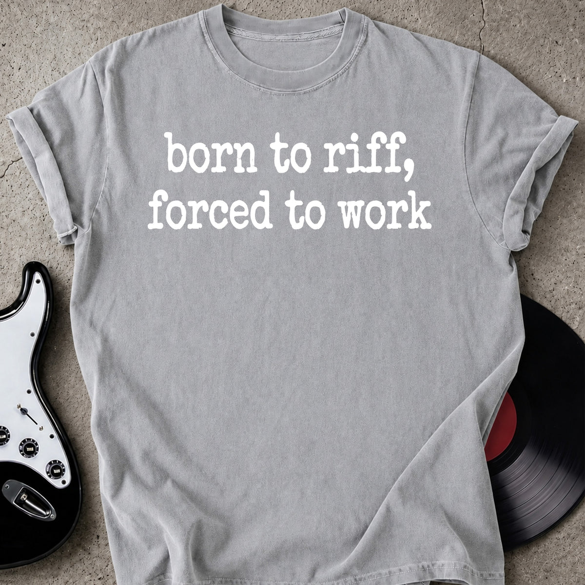 Born to Riff T-shirt