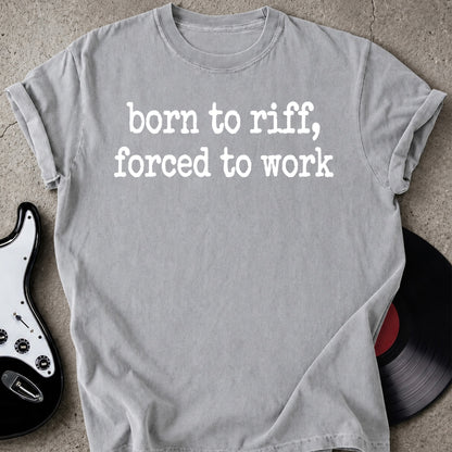 Born to Riff T-shirt
