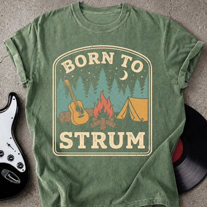 Born to Strum T-shirt