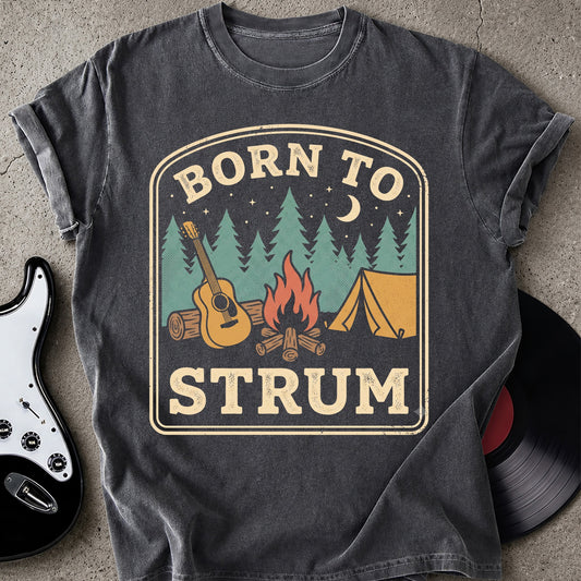 Born to Strum T-shirt