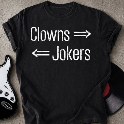 Clowns Jokers T-shirt