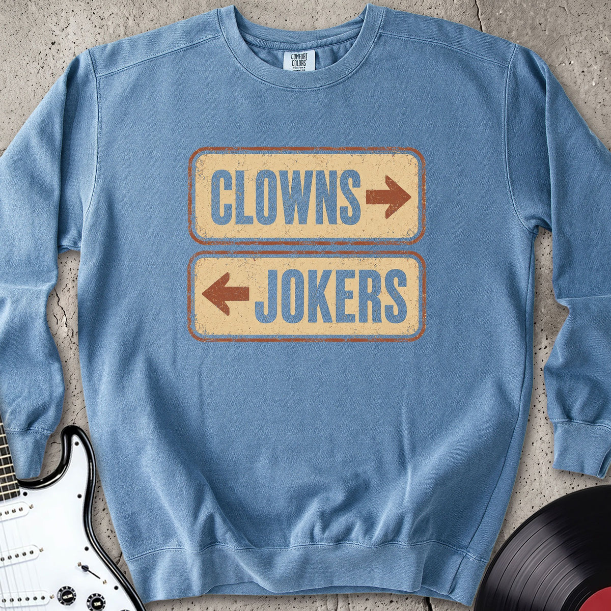 Clowns Jokers Sweatshirt