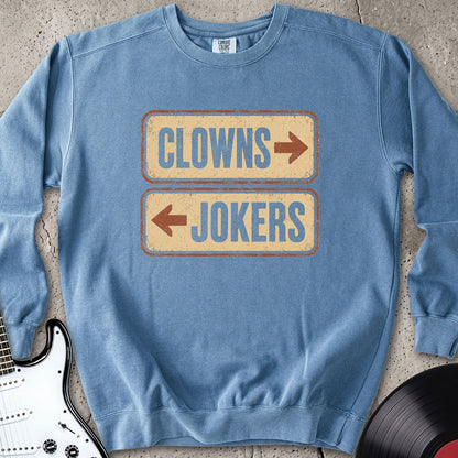 Clowns Jokers Sweatshirt