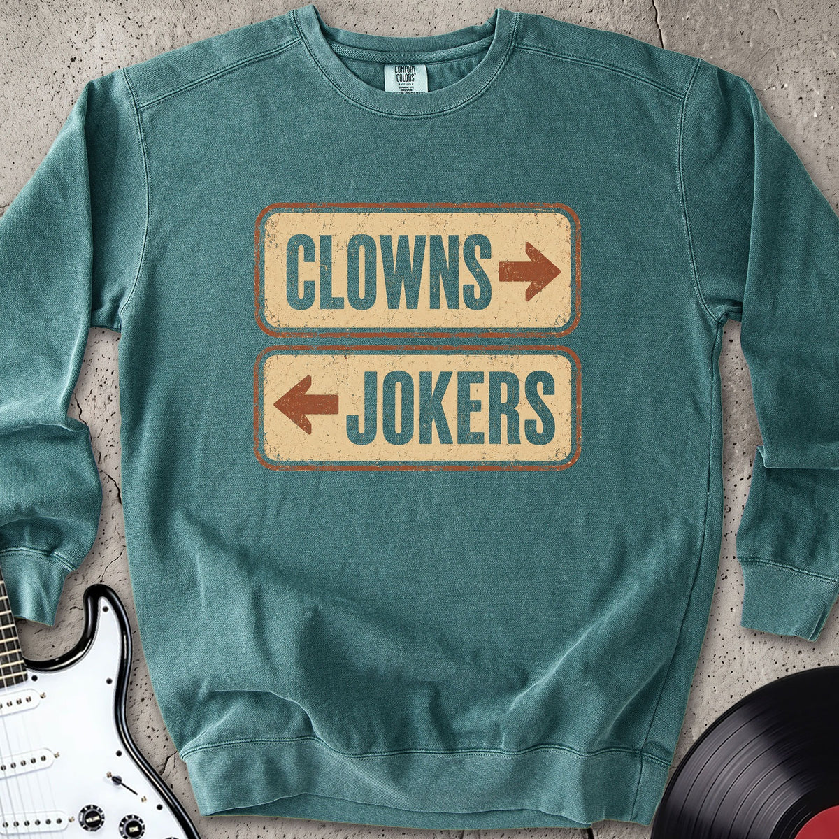 Clowns Jokers Sweatshirt