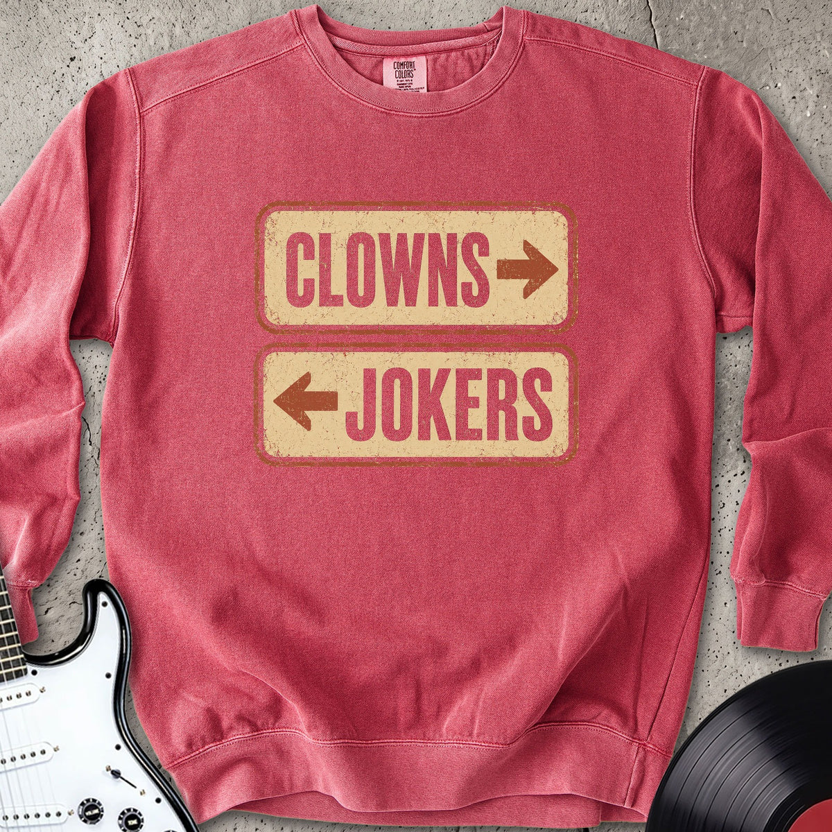 Clowns Jokers Sweatshirt