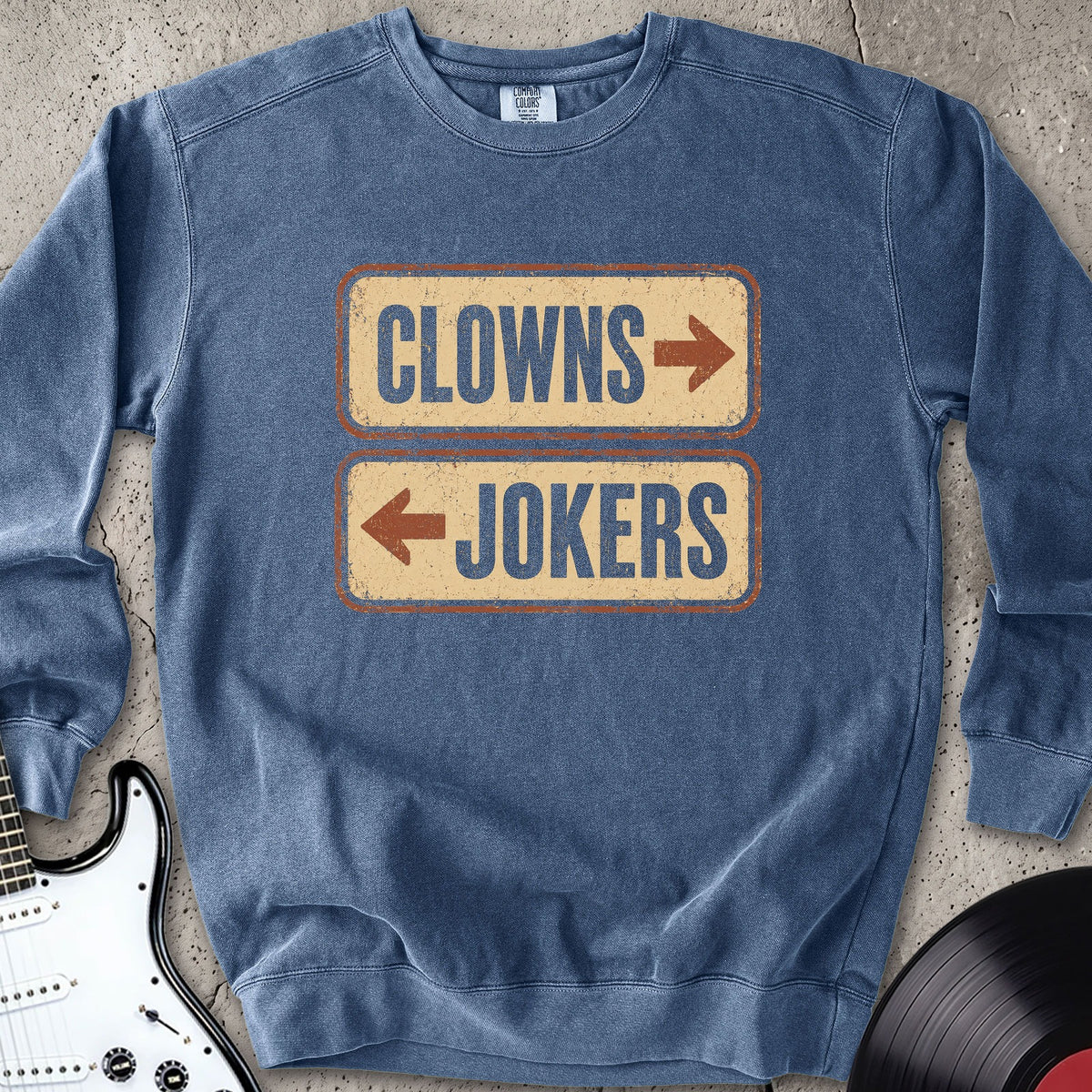 Clowns Jokers Sweatshirt