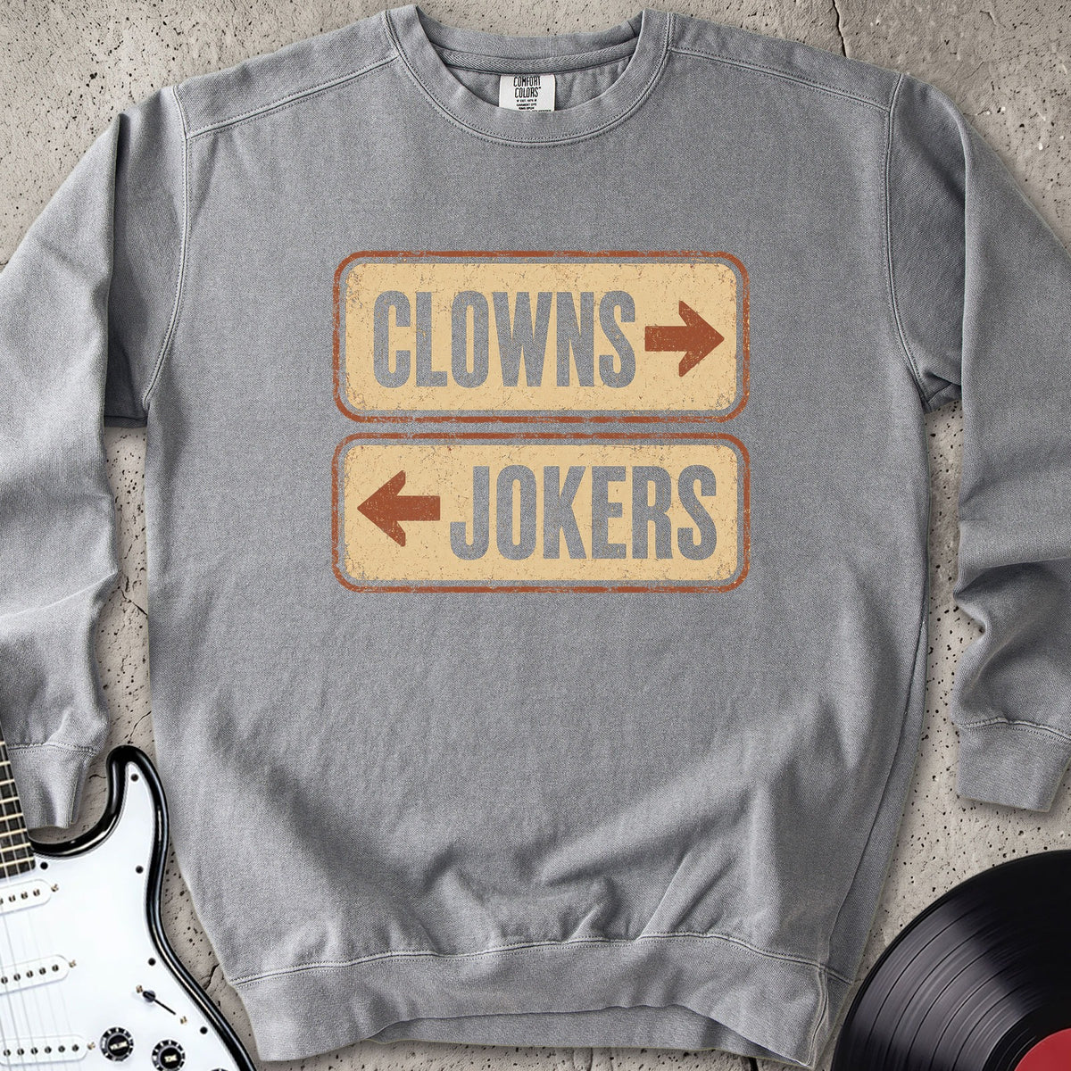 Clowns Jokers Sweatshirt