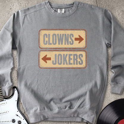 Clowns Jokers Sweatshirt