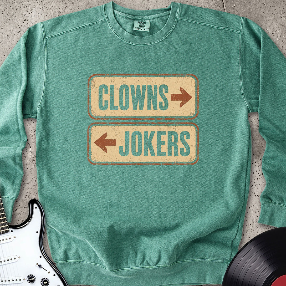 Clowns Jokers Sweatshirt