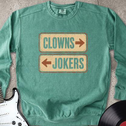 Clowns Jokers Sweatshirt