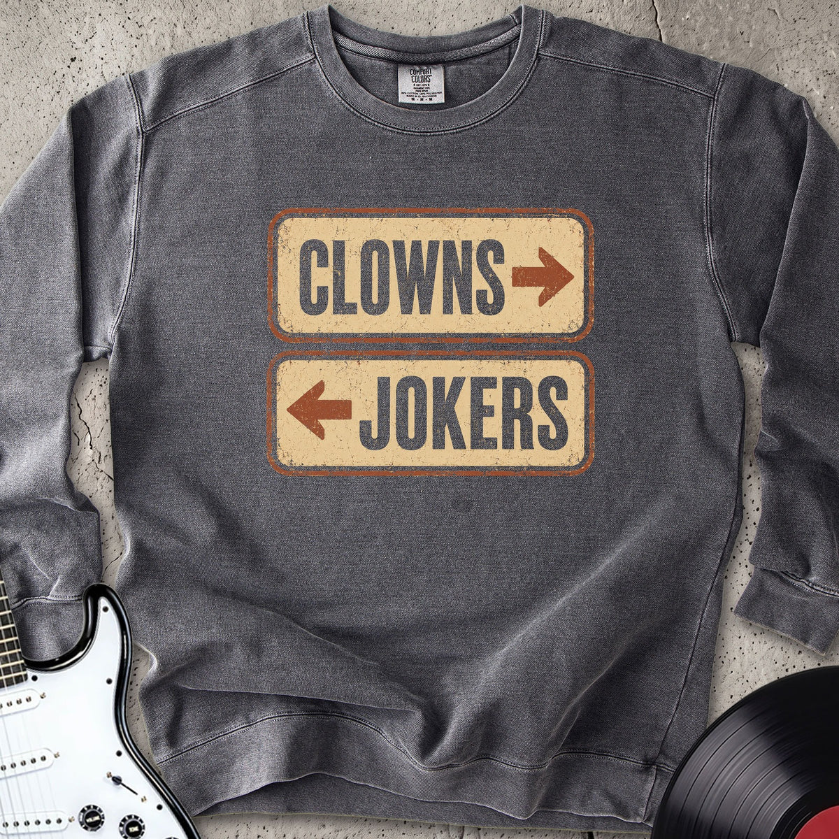 Clowns Jokers Sweatshirt