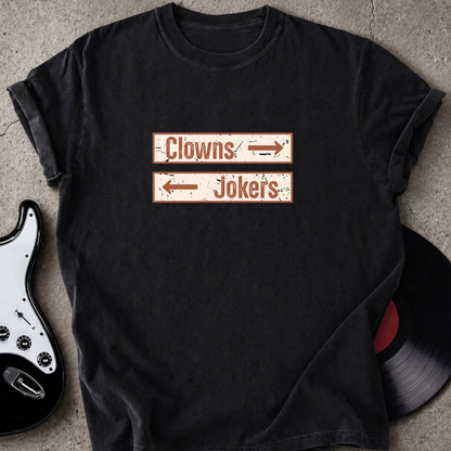 Clowns Jokers Tshirt
