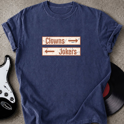 Clowns Jokers Tshirt