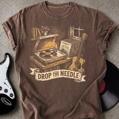 Drop The Needle T-shirt