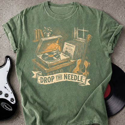 Drop The Needle T-shirt