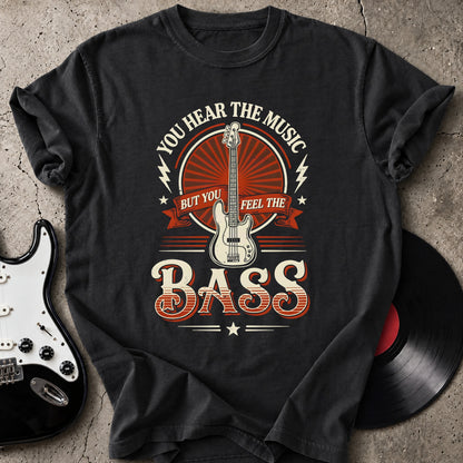 Feel The Bass T-Shirt