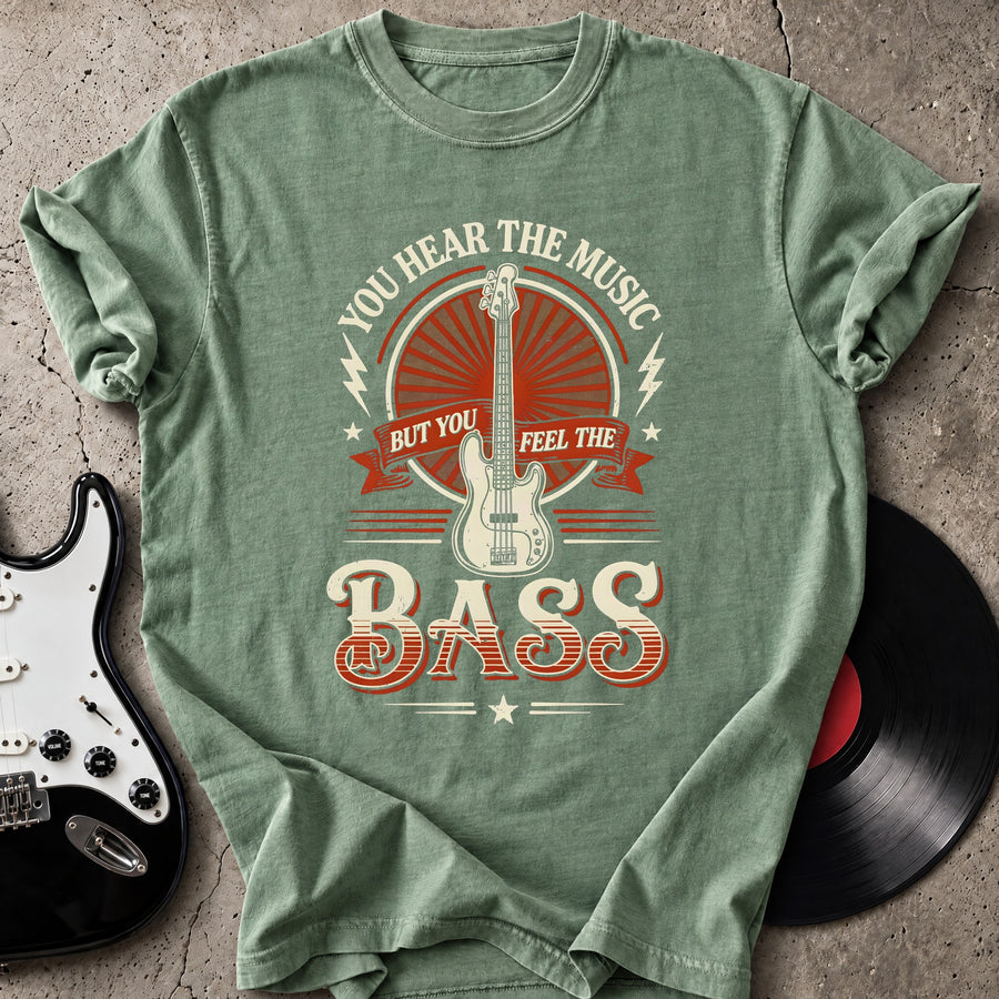 Feel The Bass T-Shirt