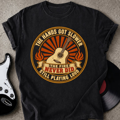 Fire Never Did T-shirt