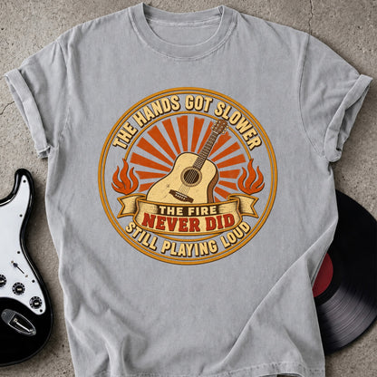 Fire Never Did T-shirt