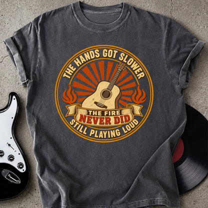 Fire Never Did T-shirt