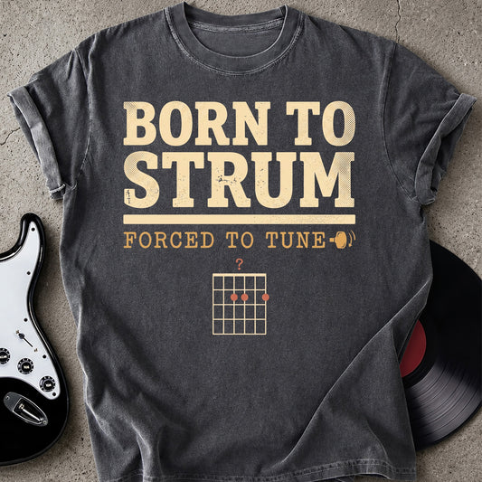 Forced To Tune T-shirt