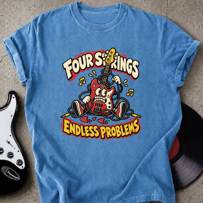 Four String Problems T-Shirt