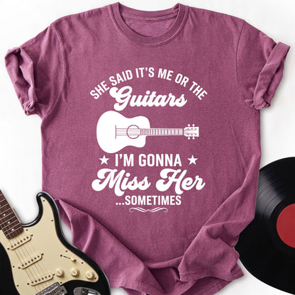 Gonna Miss Her T-Shirt