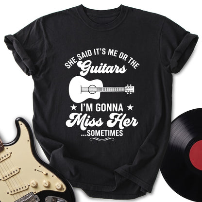 Gonna Miss Her T-Shirt