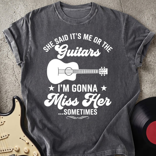 Gonna Miss Her T-shirt