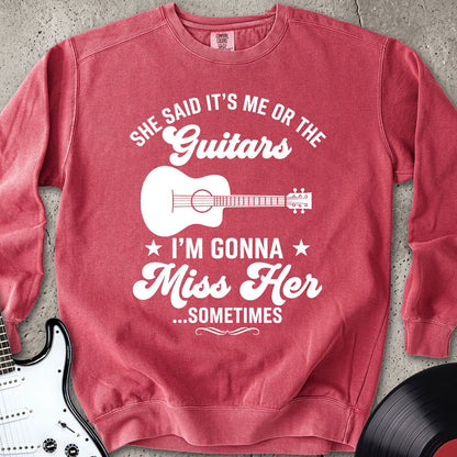 Gonna Miss Her Sweatshirt