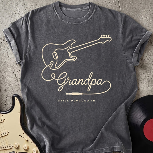 Grandpa Still Plugged In T-shirt