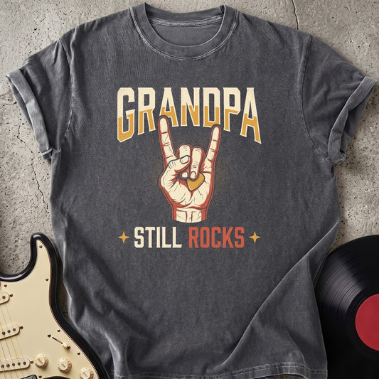 Grandpa Still Rock T-shirt