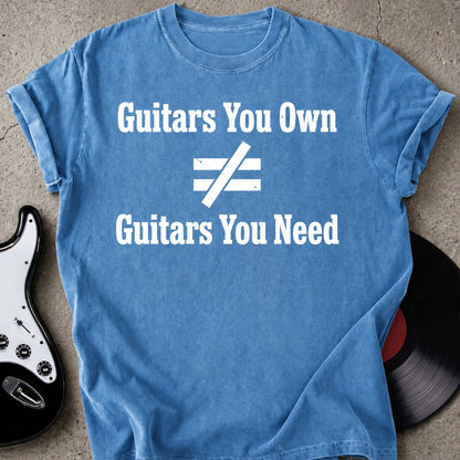 Guitar You Need T-shirt