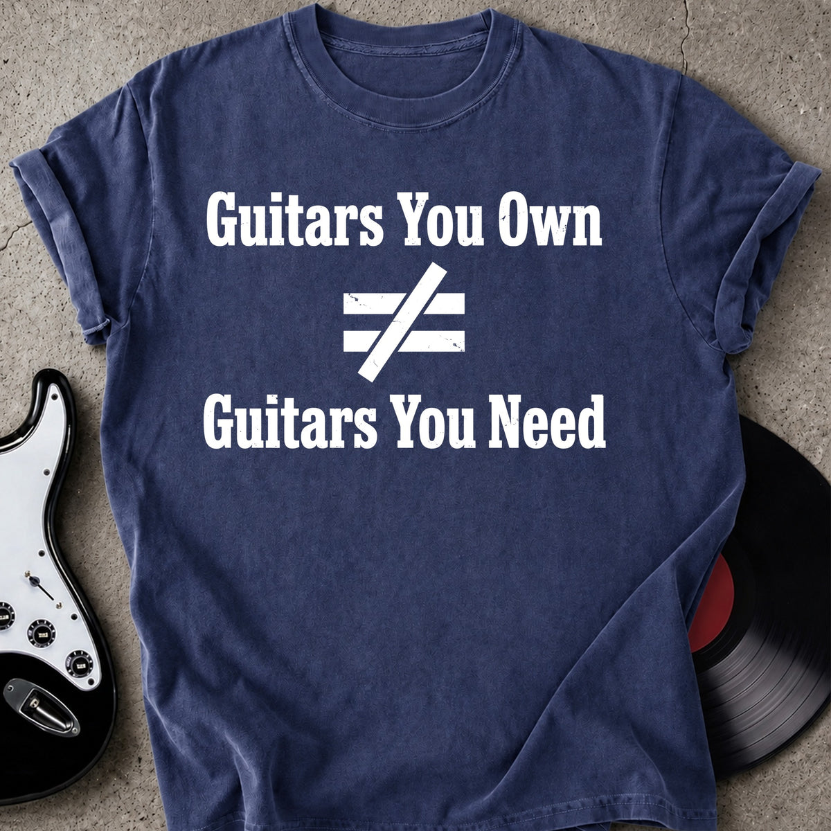 Guitar You Need T-shirt