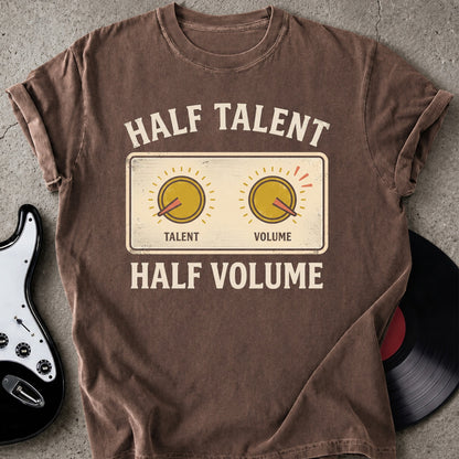 Half Talent T-shirt