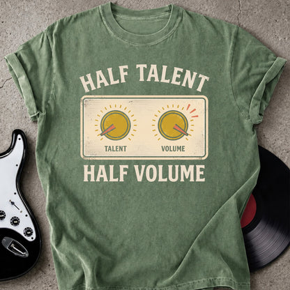 Half Talent T-shirt