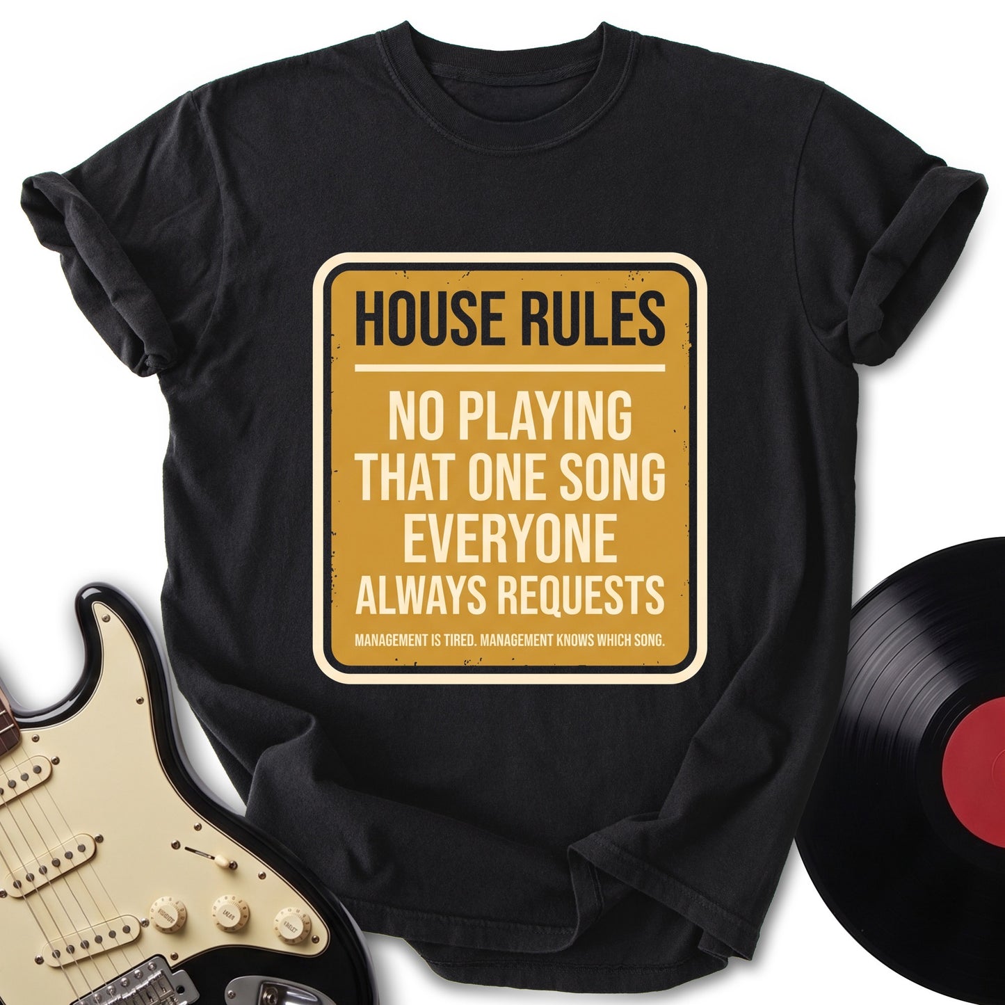 House Rules T-Shirt