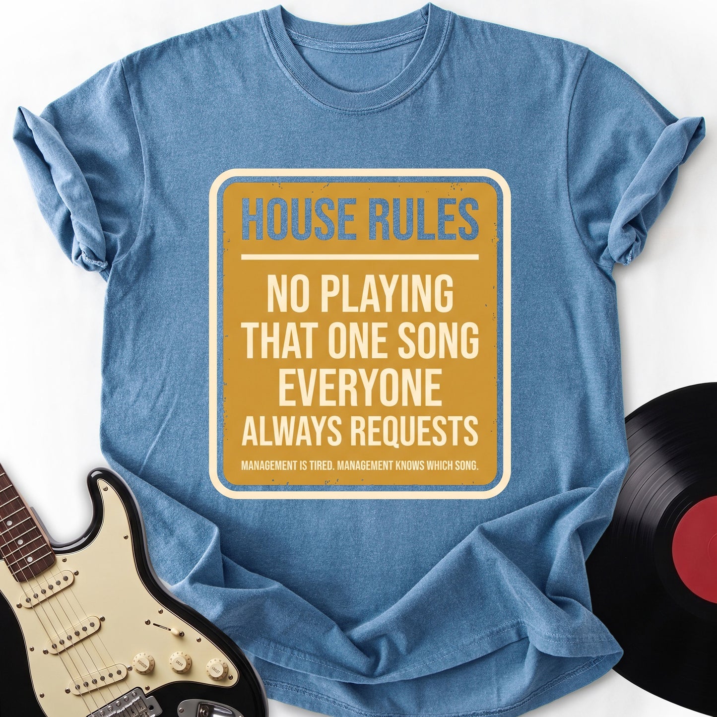 House Rules T-Shirt