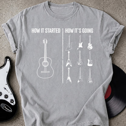How Its Going T-shirt