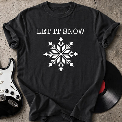 Let It Snow T-Shirt
