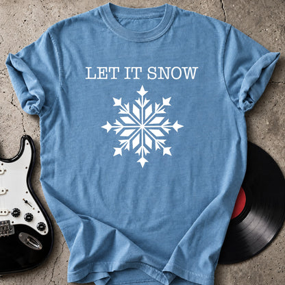 Let It Snow T-Shirt