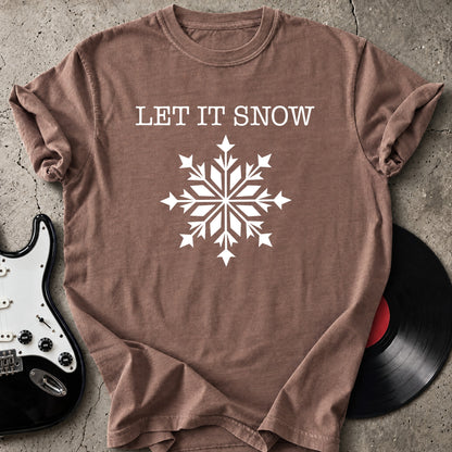 Let It Snow T-Shirt